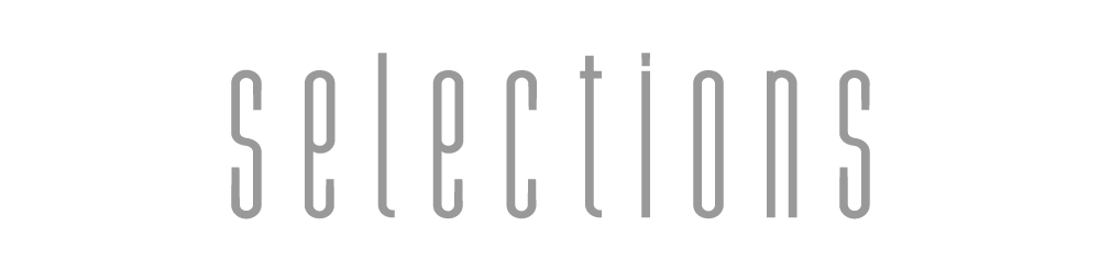 Selections